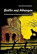 E-Book (epub) Bolle auf Abwegen von Manuela Klumpjan, Britt Glaser, Eric Eaglestone