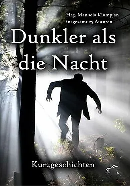 E-Book (epub) Dunkler als die Nacht von Manuela Klumpjan