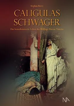 E-Book (epub) Caligulas Schwager von Stephan Berry