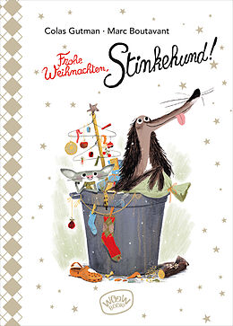 Fester Einband Frohe Weihnachten, Stinkehund! von Colas Gutman