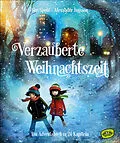 E-Book (epub) Verzauberte Weihnachtszeit - Ein Adventsbuch in 24 Kapiteln von Siri Spont