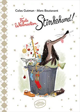 E-Book (epub) Frohe Weihnachten, Stinkehund! von Colas Gutman