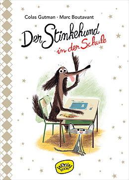 E-Book (epub) Der Stinkehund in der Schule (Bd.4) von Colas Gutman