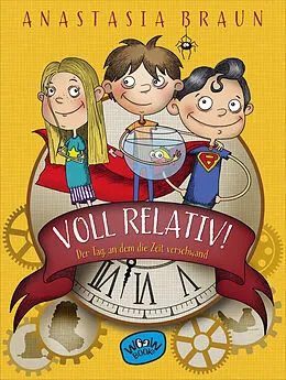 E-Book (epub) Voll relativ! Der Tag, an dem die Zeit verschwand von Anastasia Braun