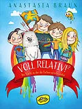 E-Book (epub) Voll relativ!² Die Nacht, in der die Farben verschwanden von Anastasia Braun