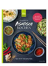 Kartonierter Einband Einfach ASIATISCH kochen von Corinna Wild