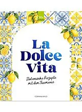 Fester Einband La Dolce Vita von Corinna Wild