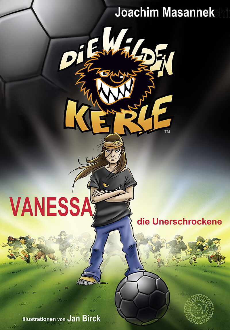 Die Wilden Kerle - Band 3: Vanessa, die Unerschrockene