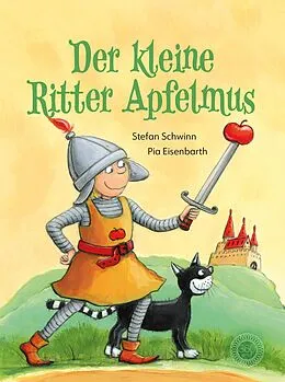 E-Book (epub) Der kleine Ritter Apfelmus von Stefan Schwinn