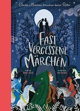 E-Book (epub) Fast vergessene Märchen von Isabel Otter