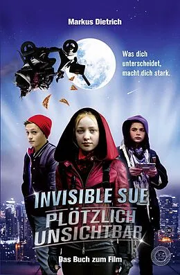 E-Book (epub) Invisible Sue - Plötzlich unsichtbar von Markus Dietrich