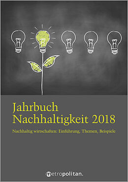 Fester Einband Jahrbuch Nachhaltigkeit 2018 von metropolitan Fachredaktion
