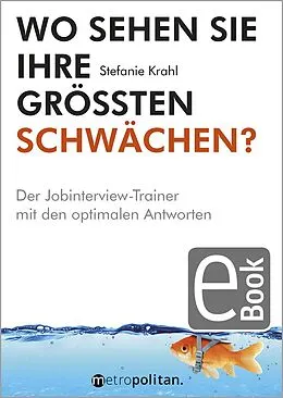 E-Book (pdf) Wo sehen Sie Ihre größten Schwächen? von Stefanie Krahl