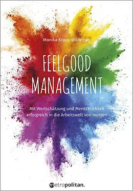 E-Book (epub) Feelgood Management von Monika Kraus-Wildegger