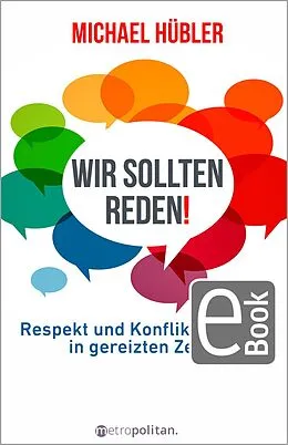 E-Book (epub) Wir sollten reden! von Michael Hübler