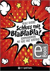 E-Book (epub) Schluss mit Bla Bla Bla! von Heinz Ryborz