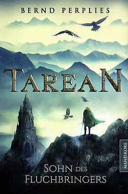 E-Book (epub) Tarean 1 - Sohn des Fluchbringers von Bernd Perplies