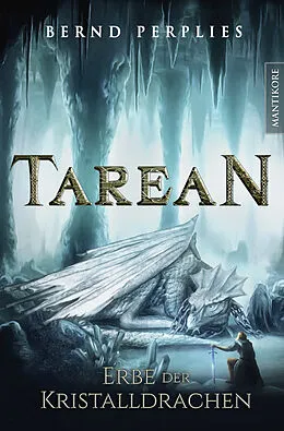E-Book (epub) Tarean 2 - Erbe der Kristalldrachen von Bernd Perplies