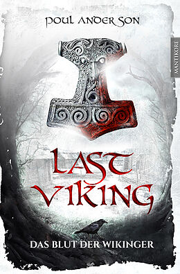 E-Book (epub) Last Viking - Das Blut der Wikinger von Poul Anderson