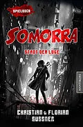 E-Book (epub) Somorra - Stadt der Lüge: Ein Fantasy-Spielbuch von Christian Sussner, Florian Sussner
