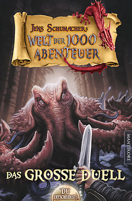 Kartonierter Einband Die Welt der 1000 Abenteuer - Das große Duell: Ein Fantasy-Spielbuch von Jens Schumacher