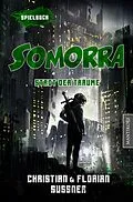 E-Book (epub) Somorra - Stadt der Träume: Ein Fantasy-Spielbuch von Christian Sussner, Florian Sussner