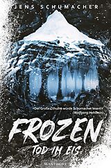 E-Book (epub) Frozen - Tod im Eis von Jens Schumacher