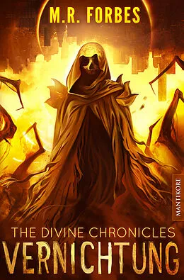 E-Book (epub) THE DIVINE CHRONICLES 6 - VERNICHTUNG von M.R. Forbes