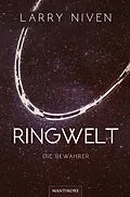 E-Book (epub) Ringwelt 2 - Die Bewahrer von Larry Niven