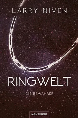 E-Book (epub) Ringwelt 2 - Die Bewahrer von Larry Niven