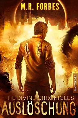 E-Book (epub) THE DIVINE CHRONICLES 7 - AUSLÖSCHUNG von M.R. Forbes