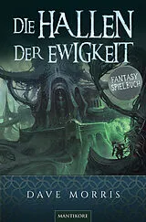 Kartonierter Einband Die Hallen der Ewigkeit von Morris Dave