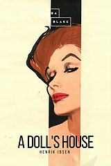 eBook (epub) A Doll's House de Henrik Ibsen, Sheba Blake