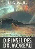 E-Book (epub) Die Insel des Dr. Moreau von Herbert George (H. G. Wells