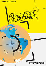 E-Book (epub) At Gun Point Worldwide von Stjepan Polic