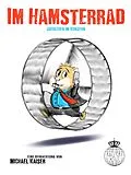 E-Book (epub) Im Hamsterrad von Michael Kaiser