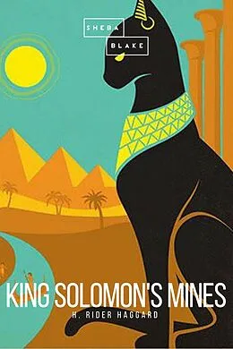 E-Book (epub) King Solomon's Mines von H. Rider Haggard, Sheba Blake