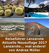 E-Book (epub) Reiseführer Lanzarote Aktuelle Neuauflage 2017 von Andrea Müller