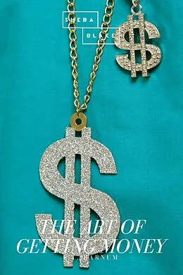 E-Book (epub) The Art of Getting Money von P. T. Barnum