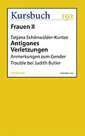 E-Book (epub) Antigones Verletzungen von Tatjana Schönwälder-Kuntze