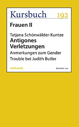 E-Book (epub) Antigones Verletzungen von Tatjana Schönwälder-Kuntze