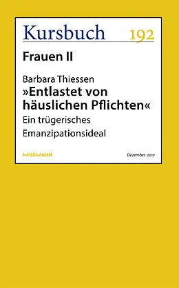 E-Book (epub) 'Entlastet von häuslichen Pflichten' von Barbara Thiessen