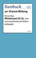 E-Book (epub) Montessori & Co. von Heiner Barz