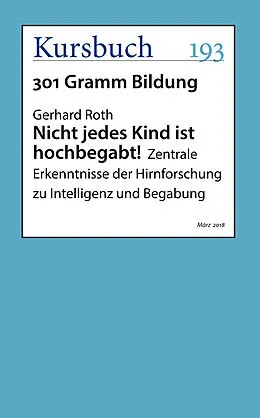 E-Book (epub) Nicht jedes Kind ist hochbegabt! von Gerhard Roth