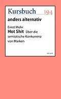 E-Book (epub) Hot Shit von Ernst Mohr