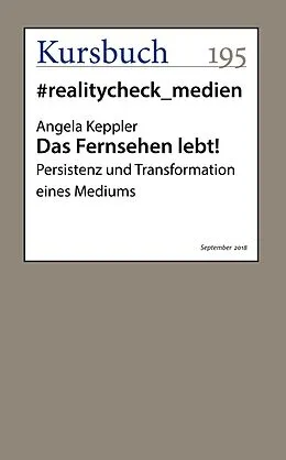 E-Book (epub) Das Fernsehen lebt! von Angela Dr. Keppler