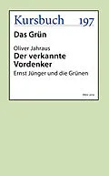 E-Book (epub) Der verkannte Vordenker von Prof. Dr. Oliver Jahraus