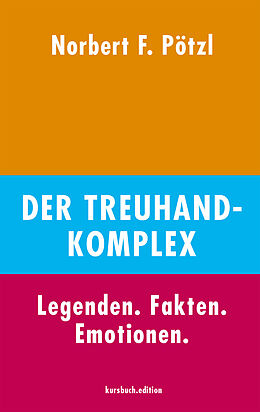 E-Book (epub) Der Treuhand-Komplex von Norbert F. Pötzl