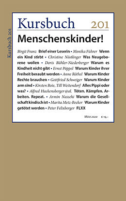 Kartonierter Einband Kursbuch 201 von Kirsten Boie, Doris Bühler-Niederberger, Peter u a Felixberger