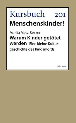 E-Book (epub) Warum Kinder getötet werden von Prof. Dr. Marita Metz-Becker